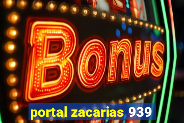 portal zacarias 939